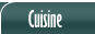 Cuisine